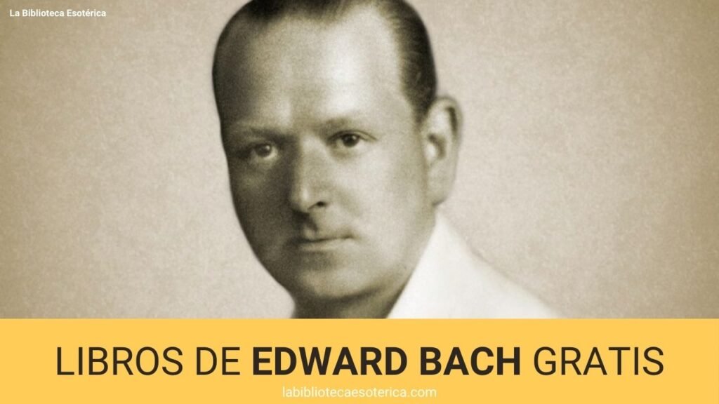 Libro Gratis de Edward Bach