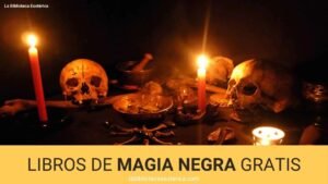 +20 Libros De Magia Negra Gratis PDF - La Biblioteca Esoterica