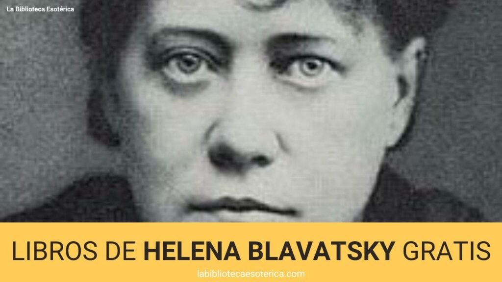 Libros de Helena Blavatsky gratis en pdf